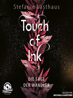 cover image of Die Sage der Wandler--Touch of Ink, Band 1